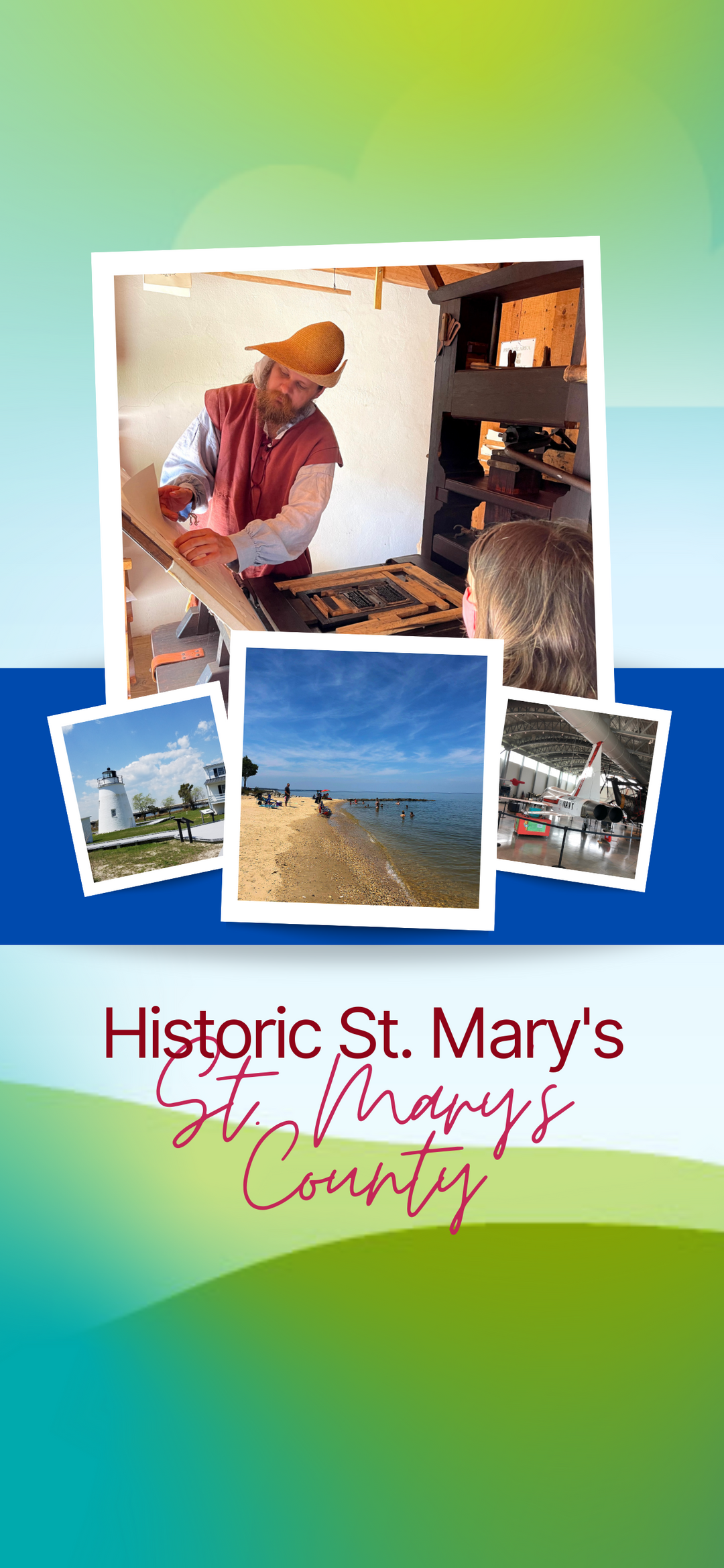 Historic St. Mary's Day Trip Itinerary