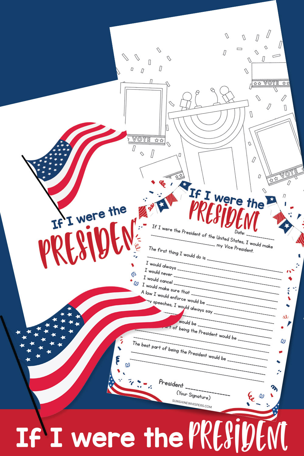 'If I Were The President' Printable Pack