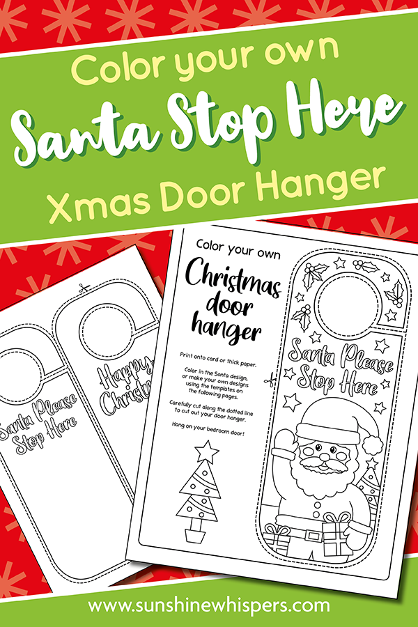 Color Your Own 'Santa Stop Here' Christmas Door Hanger